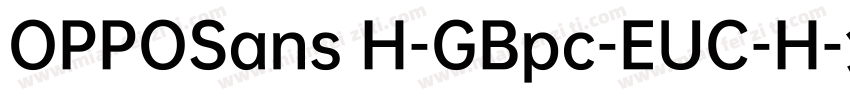 OPPOSans H-GBpc-EUC-H字体转换